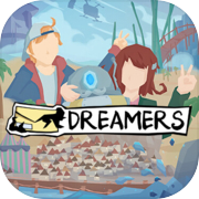 Play DREAMERS