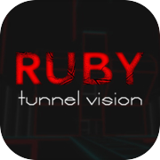 Ruby: Tunnel Vision