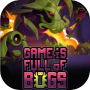 Play Game is Full of Bugs