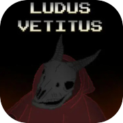 LUDUS VETITUS