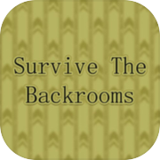 Survive The Backrooms!