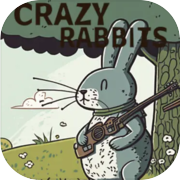 Crazy Rabbits