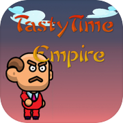 TastyTime Empire