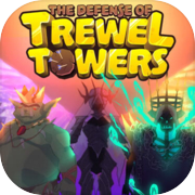 The Defense of Trewel Towers