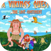 Play A Viking's Quest, the Lost Continent
