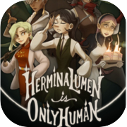 Play Hermina Lumen is Only Human