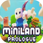 Play Miniland Adventure: Prologue
