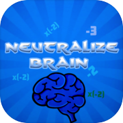 Neutralize Brain