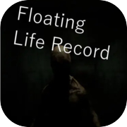 Play Floating Life Record