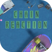 Chain Reaction