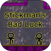 Stickman's Bad Luck