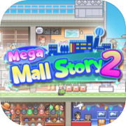 Play Mega Mall Story 2