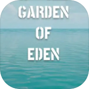 GARDEN OF EDEN