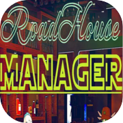 RoadHouse Manager