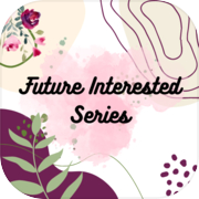 Future Interested Series Game