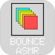 Bounce ASMR
