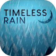 Timeless Rain