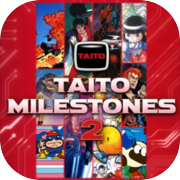 Taito Milestones 2