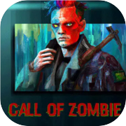 Call of Zombie