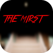 Play The Mirst