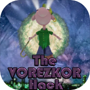 Play The VOREZKOR Hack