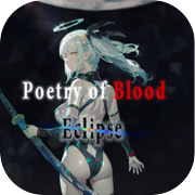 Poetry of Blood: Eclipse