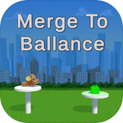 Merge To Ballance