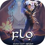 Play Flow: Last Origins