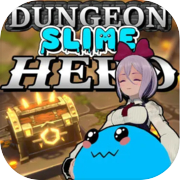 Dungeon Slime Hero