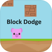 Block Dodge