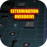 Extermination Overdrive