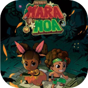 The Tale of Mara & Moa