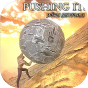 Play Pushing It! With Sisyphus