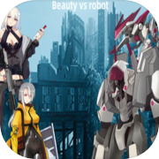 Beauty VS. robot