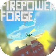 Play Firepower Forge