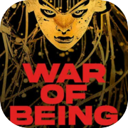 War Of Being