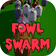 Fowl Swarm