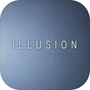 Illusion