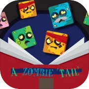 Play A Zombie Tail
