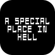 Play A Special Place In Hell