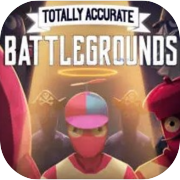 Play Totally Accurate Battlegrounds