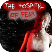 Play The Hospital of Fear