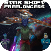 Play Star Shift Freelancers