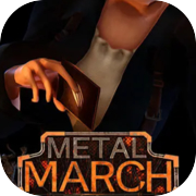 Metal March