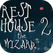 Rest House II - The Wizard