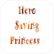 Hero Saving Princess - Game