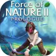 Force of Nature 2: Prologue