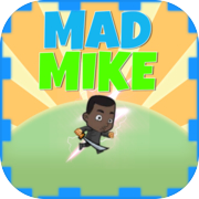 Mad Mike