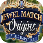 Jewel Match Origins - Palais Imperial Collector's Edition