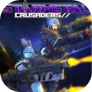 Play StarMetal Crusaders